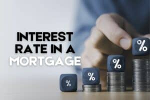 What Is An Interest Rate in a Mortgage?