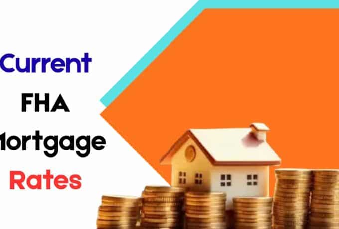 Current FHA Mortgage Rates