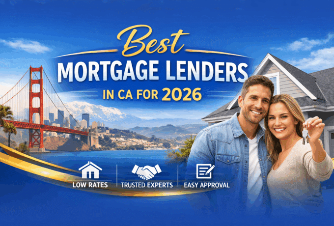 Best Mortgage Lenders in CA for 2026