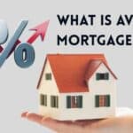 What Is Average Mortgage Rate? What Is The Average Mortgage Rate